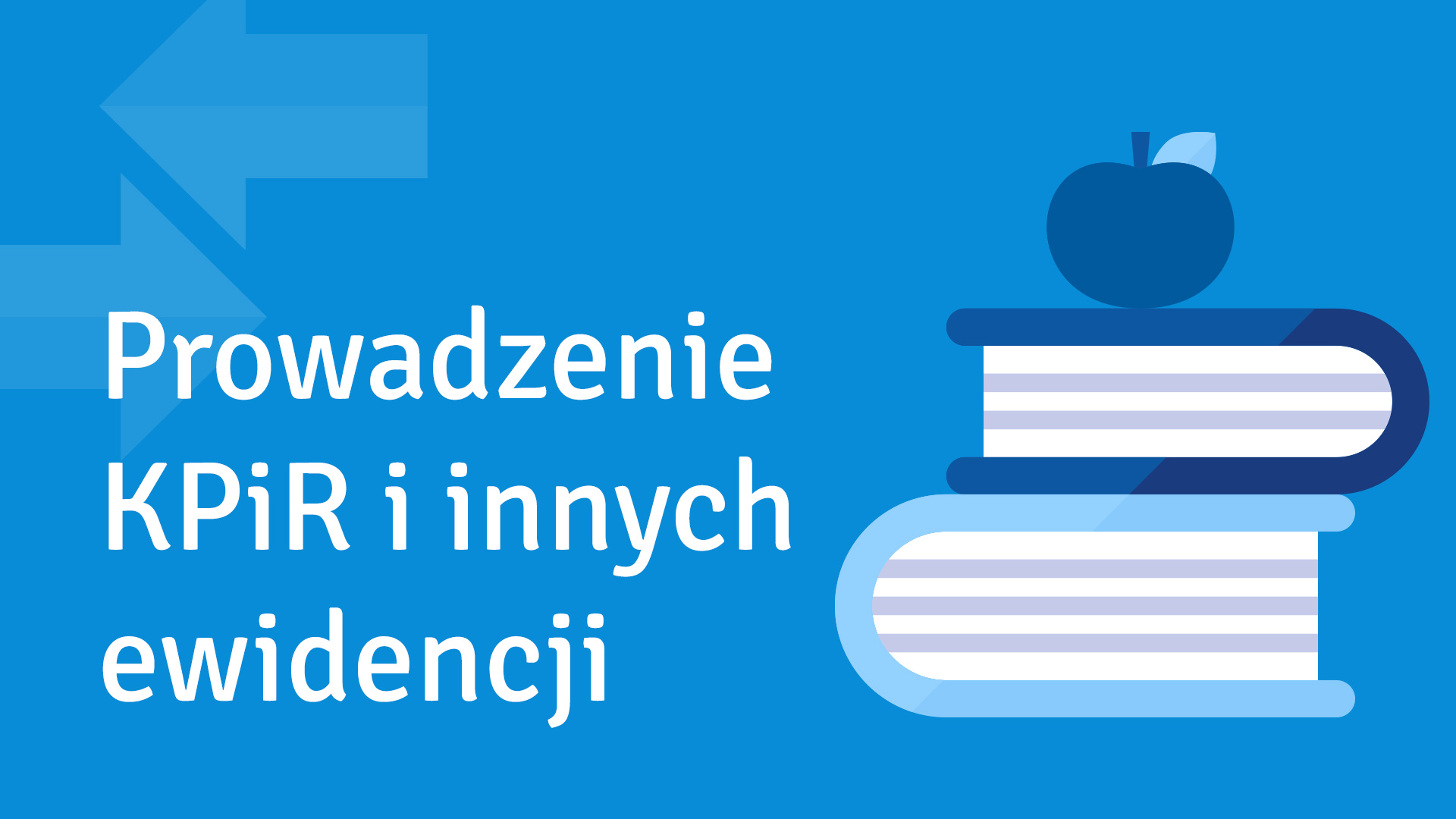 Prowadzenie Kpir I Innych Ewidencji Szkolenie Z Księgowości Odc 9 Wideo Blog Infakt 2406