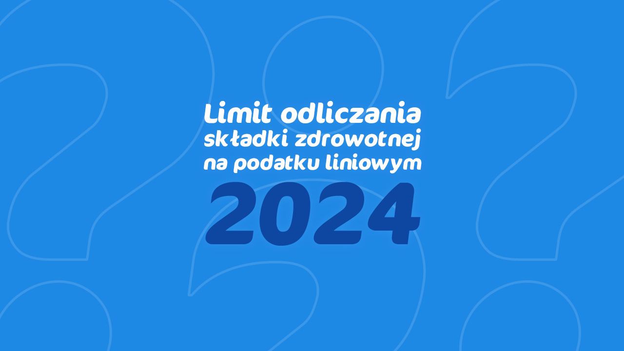 Nowy limit odliczenia składki zdrowotnej na podatku liniowym w 2024 r